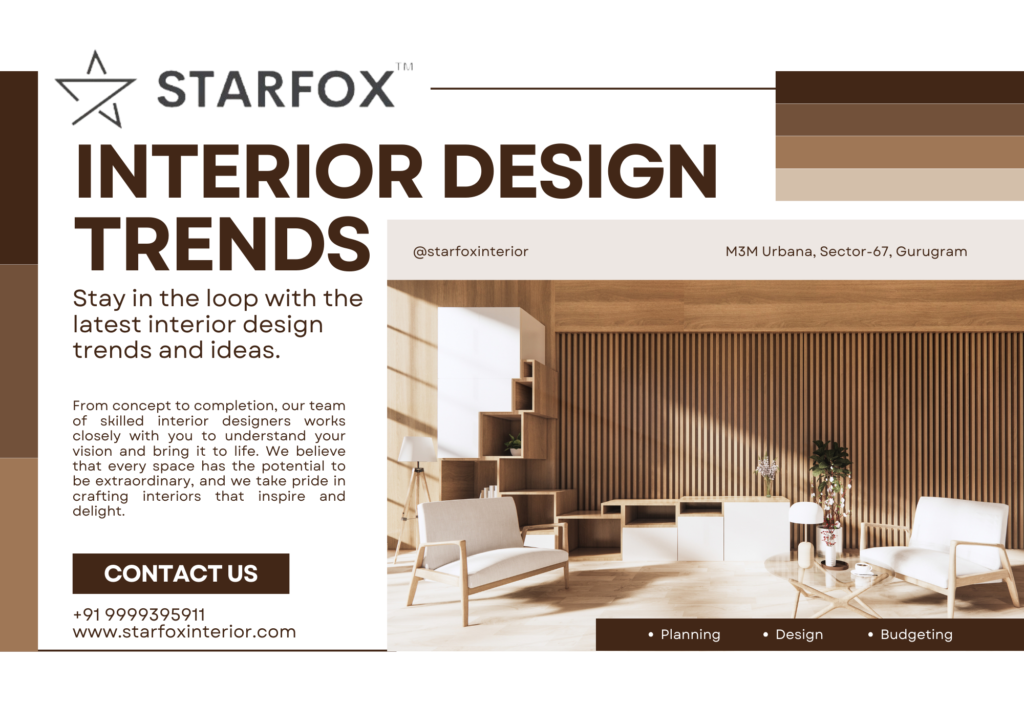 Best Interior Design Trends by Star Fox Interior | Best Interior Designer in Gurgaon